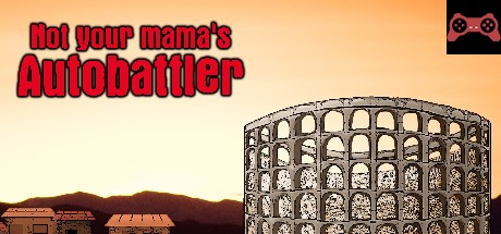 Not Your Mama's Autobattler System Requirements