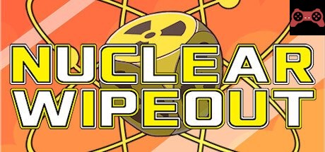 Nuclear Wipeout System Requirements