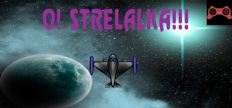 O! STRELALKA!!! System Requirements