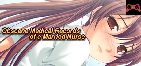 Obscene Medical Records of a Married Nurse System Requirements