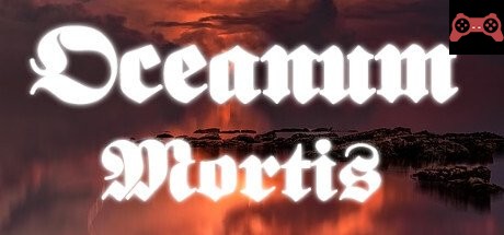 Oceanum Mortis System Requirements