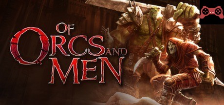 Of Orcs And Men System Requirements