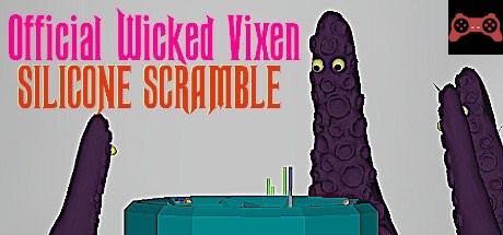 Official Wicked Vixen Silicone Scramble System Requirements