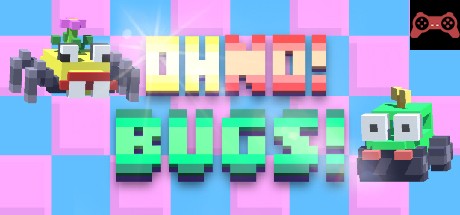 Oh No! Bugs! System Requirements