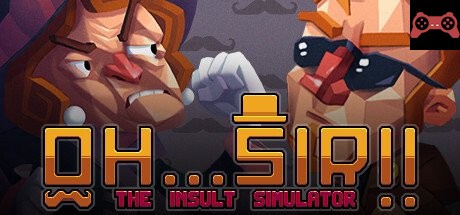 Oh...Sir!! The Insult Simulator System Requirements
