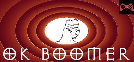 OK Boomer System Requirements
