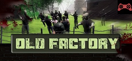 Old Factory System Requirements