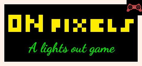 On Pixels: A lights out game System Requirements