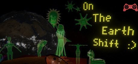 On The Earth Shift :) System Requirements