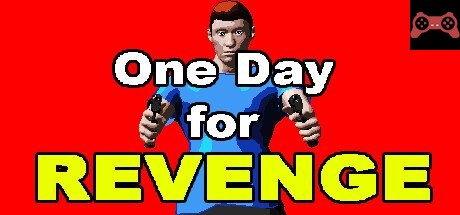 One Day for Revenge System Requirements