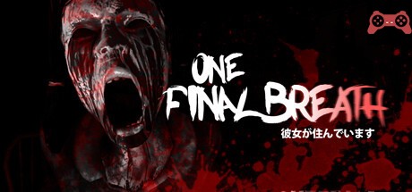 One Final Breath System Requirements