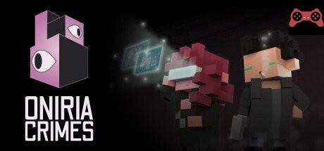 Oniria Crimes System Requirements