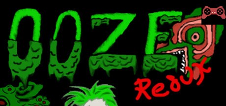 Ooze Redux System Requirements