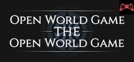 Open World Game: the Open World Game System Requirements