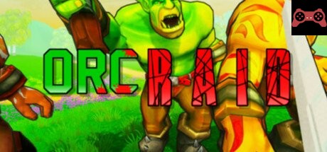 Orc Raid System Requirements