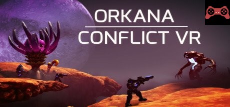 ORKANA CONFLICT VR System Requirements