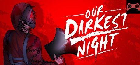 Our Darkest Night System Requirements