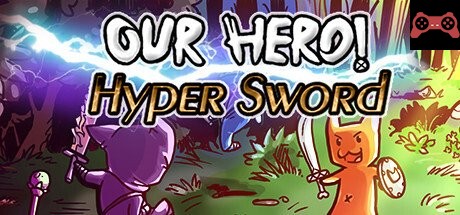 Our Hero! Hyper Sword System Requirements