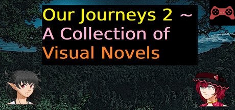 Our Journeys 2 ~ A Collection of Visual Novels System Requirements