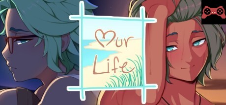 Our Life: Beginnings & Always System Requirements