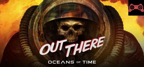 Out There: Oceans of Time System Requirements