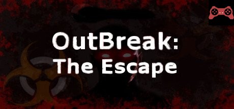 OutBreak: The Escape System Requirements
