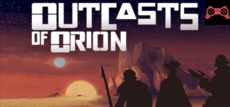 Outcasts of Orion System Requirements