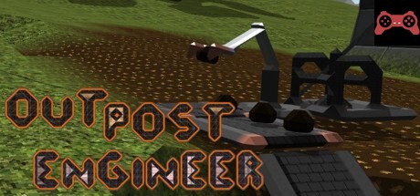 Outpost Engineer System Requirements