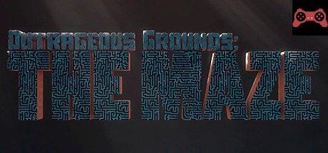 Outrageous Grounds: The Maze System Requirements