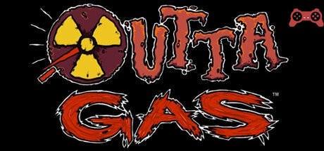 OUTTA GAS System Requirements