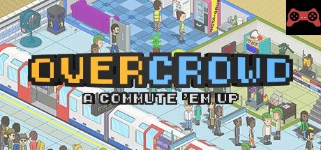 Overcrowd: A Commute 'Em Up System Requirements