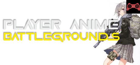 PABG: PLAYER ANIME BATTLEGROUNDS System Requirements