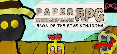 Paper Shakespeare RPG: Saga of the Five Kingdoms System Requirements