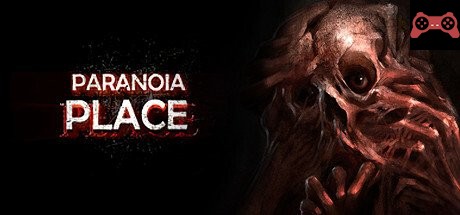 PARANOIA PLACE System Requirements