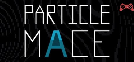 PARTICLE MACE System Requirements