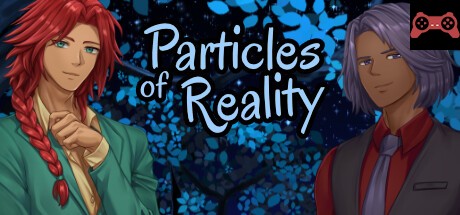 Particles of Reality System Requirements