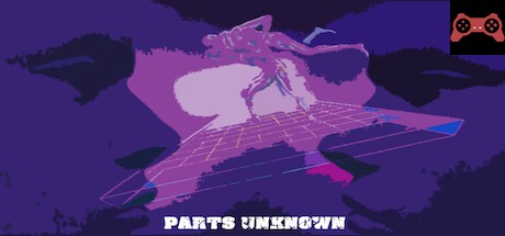 Parts Unknown System Requirements