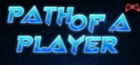 Path of a Player System Requirements