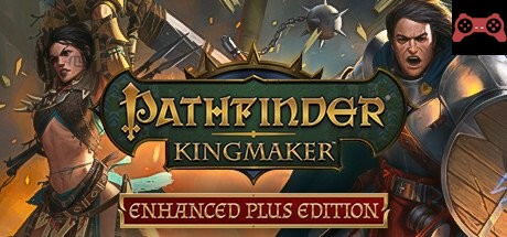 Pathfinder: Kingmaker - Enhanced Plus Edition System Requirements