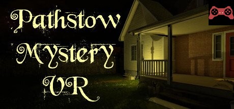 Pathstow Mystery VR System Requirements