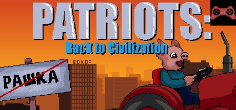 Patriots: Back to Civilization System Requirements