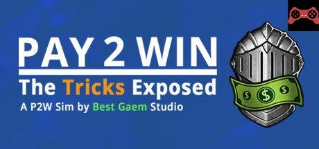 Pay2Win: The Tricks Exposed System Requirements