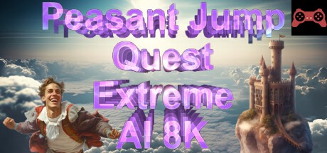 Peasant Jump Quest Extreme AI 8K System Requirements