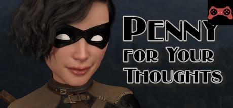 Penny for Your Thoughts System Requirements
