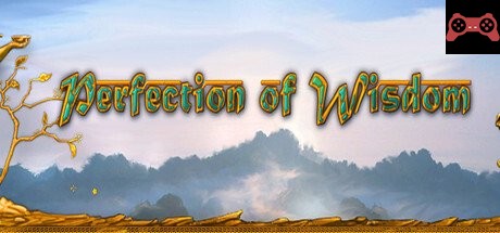 Perfection of Wisdom System Requirements