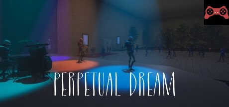 Perpetual Dream System Requirements