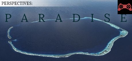 Perspectives: Paradise System Requirements