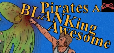 Pirates Are BLANKing Awesome System Requirements