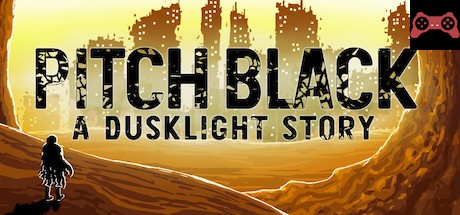 Pitch Black: A Dusklight Story - Episode One System Requirements