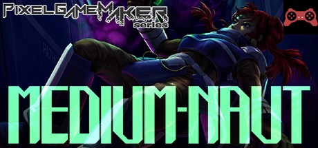 Pixel Game Maker Series MEDIUM-NAUT System Requirements